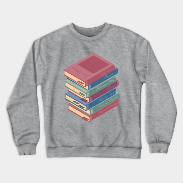 Jane Austen novels pile of books Crewneck Sweatshirt by PrintablesPassions